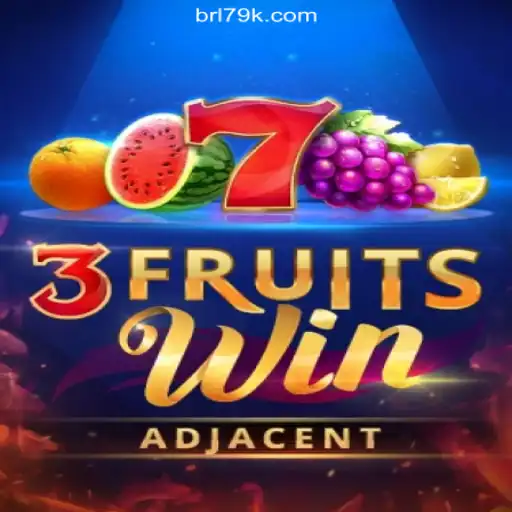 Discover the Excitement of 3FruitsWin on 79K.COM Platform-Oficial Slots Brasil #1